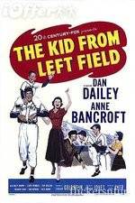 Watch The Kid from Left Field 9Movies