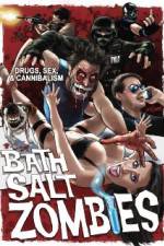 Watch Bath Salt Zombies 9Movies