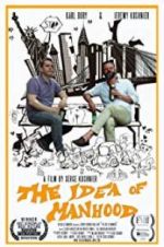 Watch The Idea of Manhood 9Movies
