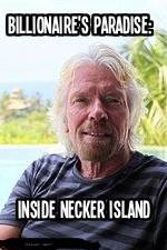 Watch Billionaire\'s Paradise: Inside Necker Island 9Movies