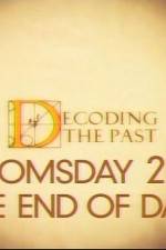 Watch Decoding the Past Doomsday 2012 - The End of Days 9Movies