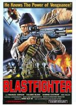Watch Blastfighter 9Movies