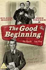 Watch The Good Beginning 9Movies