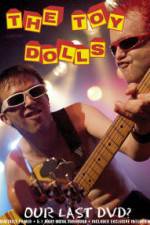 Watch Toy Dolls Our Last 9Movies