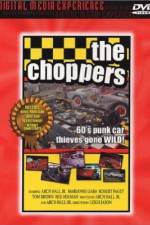 Watch The Choppers 9Movies