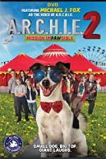 Watch A.R.C.H.I.E. 2 9Movies