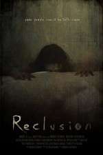 Watch Reclusion 9Movies
