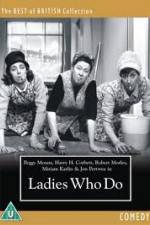 Watch Ladies Who Do 9Movies