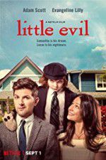 Watch Little Evil 9Movies