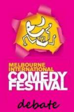 Watch The 2011 Melbourne International Comedy Festival Great Debate 9Movies