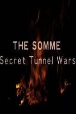 Watch The Somme: Secret Tunnel Wars 9Movies