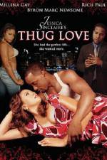 Watch Jessica Sinclaire�s Thug Love 9Movies