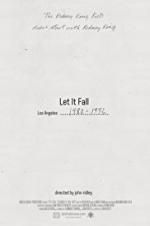 Watch Let It Fall: Los Angeles 1982-1992 9Movies