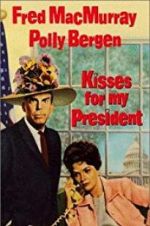 Watch Kisses for My President 9Movies