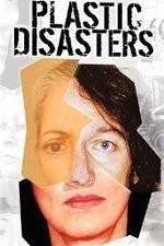 Watch Plastic Disasters 9Movies
