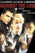 Watch Against the Law 9Movies