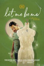 Watch Let Me Be Me 9Movies