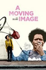 Watch A Moving Image 9Movies