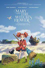 Watch Mary and the Witch\'s Flower 9Movies