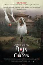 Watch Rain of the Children 9Movies
