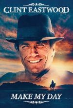 Watch Clint Eastwood: Make My Day 9Movies