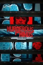Watch Murderous Minds: Rose West 9Movies