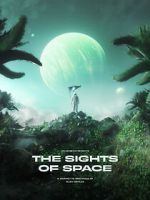 Watch THE SIGHTS OF SPACE: A Voyage to Spectacular Alien Worlds 9Movies