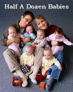 Watch Half a Dozen Babies 9Movies