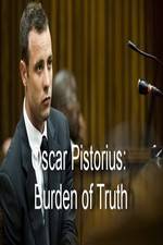 Watch Oscar Pistorius Burden of Truth 9Movies