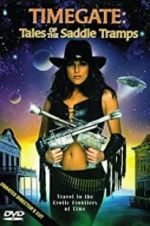 Watch Timegate: Tales of the Saddle Tramps 9Movies