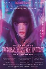 Watch Dreams on Fire 9Movies