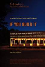 Watch If You Build It 9Movies