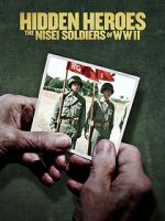 Watch Hidden Heroes: The Nisei Soldiers of WWII 9Movies