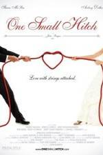Watch One Small Hitch 9Movies