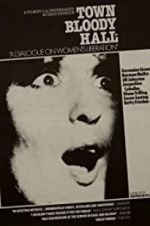 Watch Town Bloody Hall 9Movies