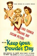 Watch Keep Your Powder Dry 9Movies