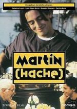 Watch Mart�n (Hache) 9Movies