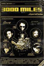 Watch 3000 Miles 9Movies