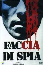 Watch Faccia di spia 9Movies
