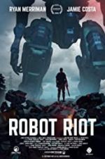 Watch Robot Riot 9Movies
