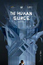 Watch The Human Surge 9Movies