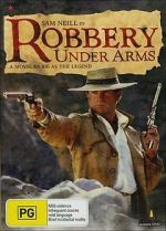 Watch Robbery Under Arms 9Movies
