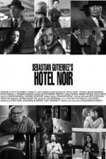 Watch Hotel Noir 9Movies