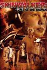 Watch Skinwalker: Curse of the Shaman 9Movies