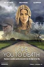 Watch Love You to Death 9Movies
