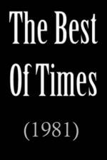 Watch Best of Times 9Movies