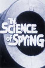 Watch The Science of Spying 9Movies