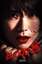 Watch Blood 13 9Movies