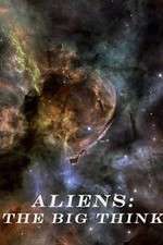 Watch Aliens: The Big Think 9Movies