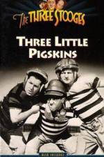 Watch Three Little Pigskins 9Movies